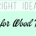 Bright Ideas: 7 Tips for Wood Burning